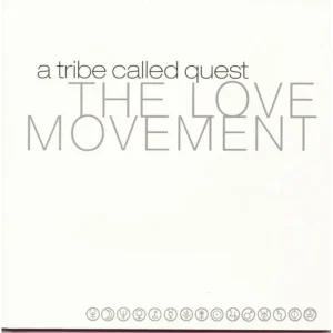 A Tribe Called Quest The Love Movement Vinyl LP 2023