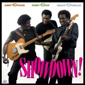 Albert Collins / Robert Cray / Johnny Copeland Showdown! Vinyl LP Clear Colour 2024