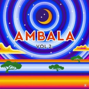 Ambala Vol. 2 Vinyl LP 2025