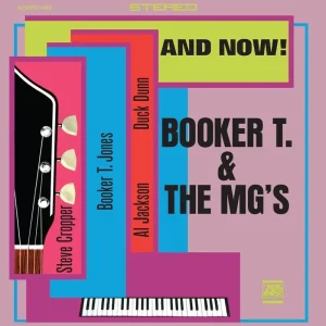 And Now! Booker T. & The MG’s Vinyl LP