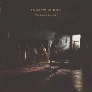 Andrew Duhon The Parish Record Vinyl LP 2025