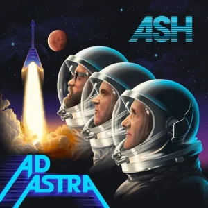 Ash Ad Astra Vinyl LP Indies Transparent Mars Red Colour Due Out 03/10/25