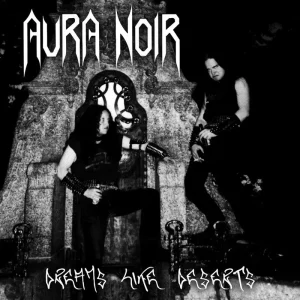 Aura Noir Dreams Like Deserts Vinyl LP 2024