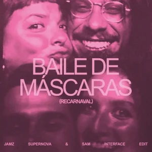 Bala Desejo Baile de Mascaras (Jamz Supernova & Sam Interface Edit) 12″ Vinyl Single 2024