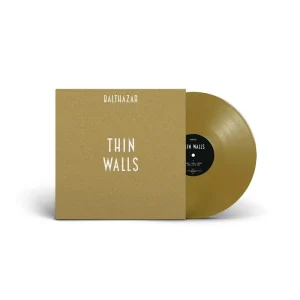 Balthazar Thin Walls Vinyl LP Gold Colour 2023