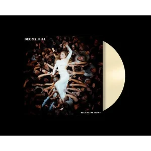 Becky Hill Believe Me Now? Vinyl LP Cream Colour 2024
