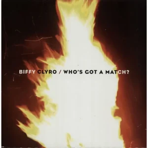 Biffy Clyro Who’s Got A Match? CD Single 2008