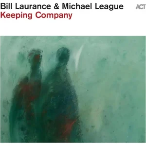 Bill Laurance & Michael League Keeping Company Vinyl LP 2024
