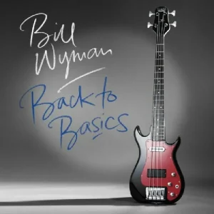 Bill Wyman Back To Basics Vinyl LP Blue Colour 2025