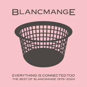 Blancmange Everything is Connected Too Vinyl LP Clear Colour RSD 2025