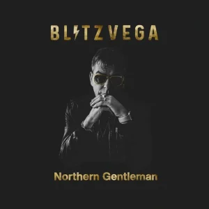 Blitz Vega Northern Gentleman Vinyl LP 2024