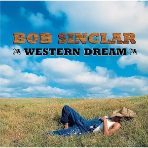 Bob Sinclar Western Dreams Vinyl LP 2024