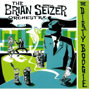 Brian Setzer The Dirty Boogie Vinyl LP 2025