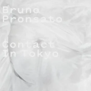 Bruno Pronsato Contact In Tokyo Vinyl LP 2024
