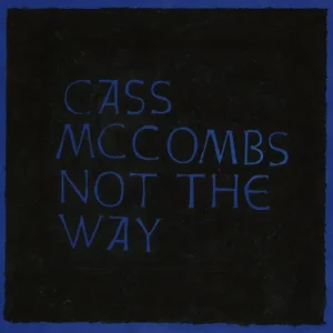 Cass McCombs Not The Way 12″ Vinyl EP 2024