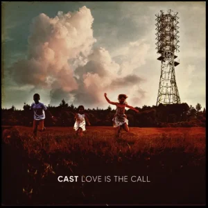 Cast Love Is The Call Vinyl LP Pink Colour 2024