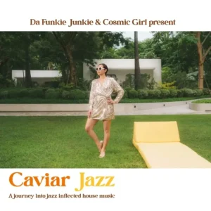Caviar Jazz – A Journey Into Jazz Inflected House Music Vinyl LP 2025