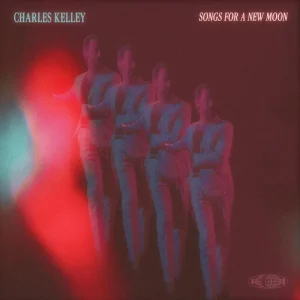 Charles Kelley Songs For A New Moon Vinyl LP 2025