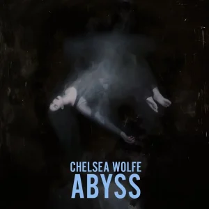 Chelsea Wolfe Abyss (10th Anniversary Edition) Vinyl LP 2025