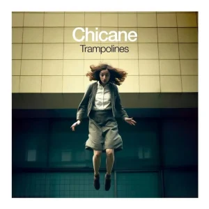 Chicane Trampolines Vinyl LP RSD 2025