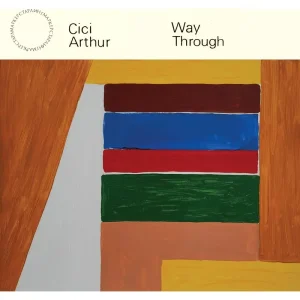 Cici Arthur Way Through Vinyl LP 2025