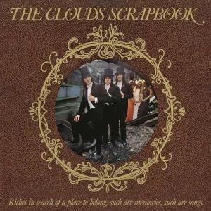 Clouds The Clouds Scrapbook Vinyl LP Due Out 29/08/25
