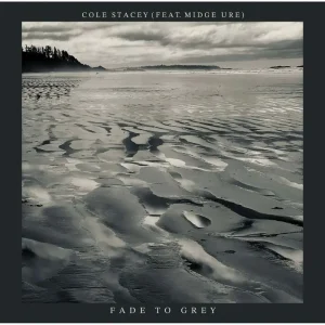 Cole Stacey Fade To Grey (Feat. Midge Ure) 7″ Vinyl Single Due Out 29/08/25