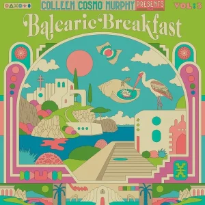 Colleen Cosmo Murphy presents Balearic Breakfast Volume 3 Vinyl LP 2024