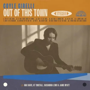 Coyle Girelli Out Of This Town Vinyl LP Due Out 29/08/25