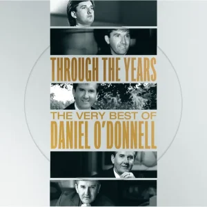Daniel O’Donnell Daniel O’Donnell: Through The Years Vinyl LP Picture Disc 2024