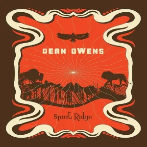 Dean Owens Spirit Ridge Vinyl LP 2025