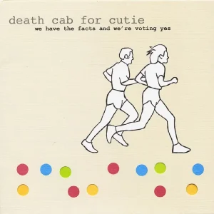 Death Cab for Cutie We Have The Facts And We’re Voting Yes Vinyl LP 2025