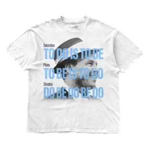 Do Be Do T-Shirt