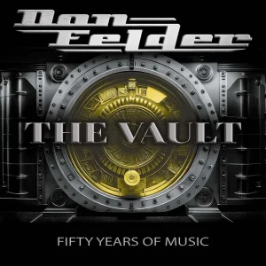 Don Felder The Vault 1975-2025 Fifty Years Of Music Vinyl LP 2025