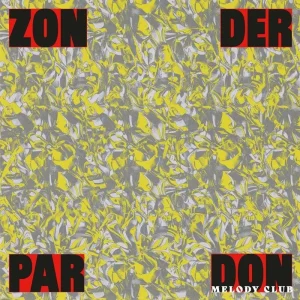 Don Melody Club Zonder Pardon Vinyl LP 2024