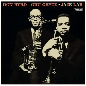 Donald Byrd & Gigi Gryce Jazz Lab Vinyl LP 2024