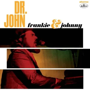 Dr. John Frankie & Johnny Vinyl LP 2024