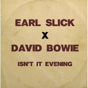 Earl Slick X David Bowie Isn’t It Evening 7″ Vinyl Single Turquoise Colour 2024