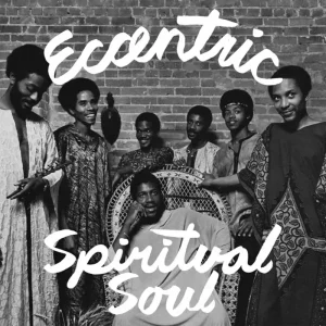 Eccentric Spiritual Soul Vinyl LP Due Out 05/09/25