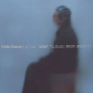 Eddie Chacon Lay Low Vinyl LP 2025
