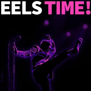 EELS EELS TIME! Vinyl LP Translucent Neon Pink Colour 2024