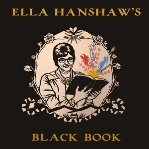 Ella Hanshaw  Ella Hanshaw’s Black Book Vinyl LP 2025