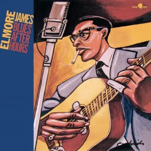 Elmore James Blues After Hours Vinyl LP 2024