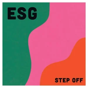 ESG Step Off Vinyl LP Neon Orange Colour 2025