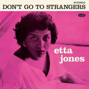 Etta Jones Don’t Go To Strangers Vinyl LP 2024