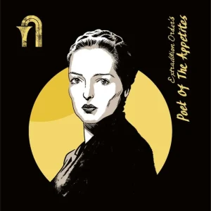 Extradition Order Poet Of The Appetites Vinyl LP 2025