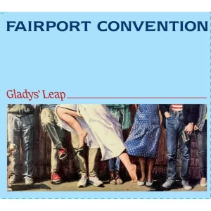 Fairport Convention Glady’s Leap Vinyl LP 2025