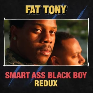 Fat Tony Smart Ass Black Boy: Redux Vinyl LP Opaque Red Colour 2023