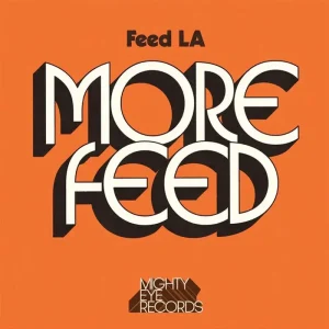 Feed La More Feed Vinyl LP 2025