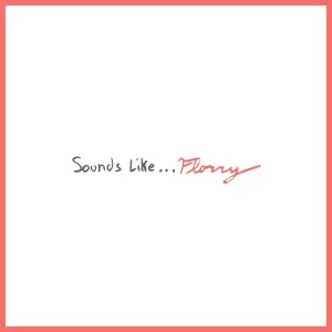 Florry Sounds Like… Vinyl LP 2025